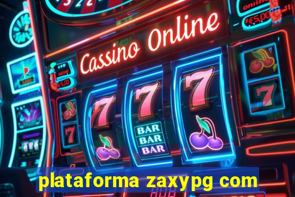 plataforma zaxypg com